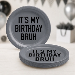 Bruh Birthday Dessert Plates - 8 PK